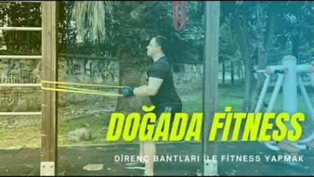 Doğada Fitness Yapmanın Avantajları